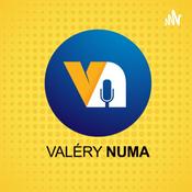 Podcast Les émissions de Valéry Numa