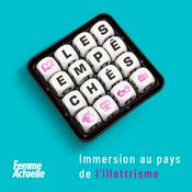 Podcast Les Empêchés, immersion au pays de l'illettrisme