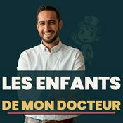 Podcast Les enfants de mon docteur
