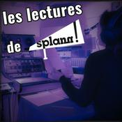 Podcast « Splann ! » : lectures d'enquêtes