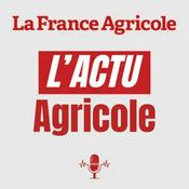 Podcast L'actu agricole