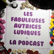 Podcast Les Fabuleuses Autrices Ludiques