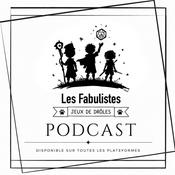 Podcast Les Fabulistes Jeux De Drôles