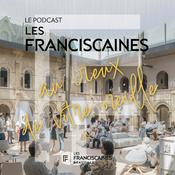Podcast Les Franciscaines au creux de votre oreille