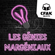 Podcast Les génies margéniaux