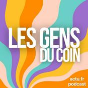 Podcast Les gens du coin par actu.fr