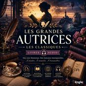Podcast Les grandes autrices — Les classiques (livres audio)