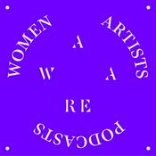 Podcast AWARE (Archives of Women Artists, Research and Exhibitions) Podcasts