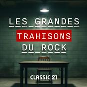 Podcast Les Grandes Trahisons du Rock