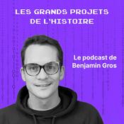 Les Grands Projets de l'Histoire