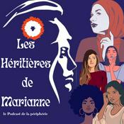 Podcast Les Héritières de Marianne