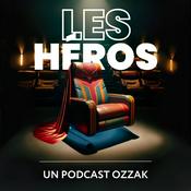 Podcast Les Héros Podcast