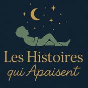 Podcast Les histoires qui apaisent