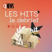 Podcast Les Hits - le debrief