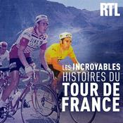 Podcast Les incroyables histoires du Tour de France