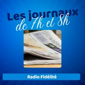 Podcast Les journaux de 07h et 08h par Radio Fidélité