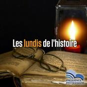 Podcast Les lundis de l'histoire