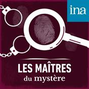 Podcast Les Maîtres du mystère