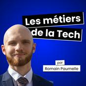 Podcast Les métiers de la Tech