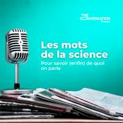 Podcast Les mots de la science