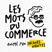 Podcast Les mots du commerce