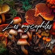 Podcast Les Mycophiles