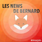 Podcast Les news de Bernard