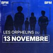 Podcast Les orphelins du 13 novembre