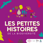 Podcast Les Petites Histoires de la Biodiversité