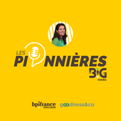 Podcast Les Pionnières, le podcast de celles qui osent ouvrir la voie