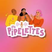 Podcast Les Pipelettes
