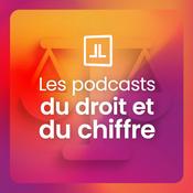Podcast Les Podcasts du Droit et du Chiffre Lefebvre Dalloz
