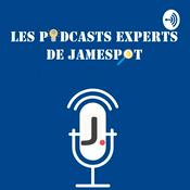 Podcast Les podcasts-experts de Jamespot