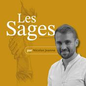 Podcast Les Sages - le podcast des plus grands leader·euse(s) humanistes