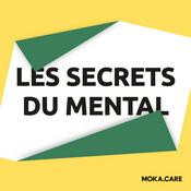 Podcast Les secrets du mental