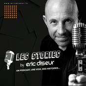 Podcast Les Stories by Eric Diseur
