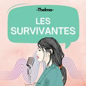 Podcast Les SurVivantes