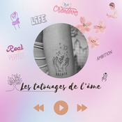 Podcast Les tatouages de l’âme