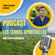Podcast Les Terres spirituelles