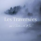 Podcast Les Traversées