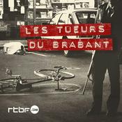 Podcast Les Tueurs du Brabant