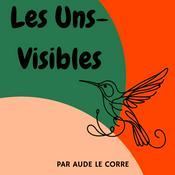 Podcast Les Uns-Visibles