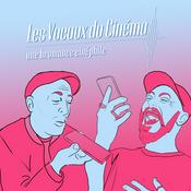 Podcast Les Vocaux du Cinéma