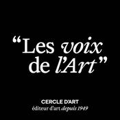 Podcast Les voix de l'Art