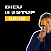 Podcast Dieu Fait Du Stop - L'Escale Spirituelle