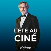 Podcast L’été au ciné avec Hugues Dayez