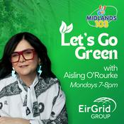 Podcast Let's Go Green with Aisling O'Rourke