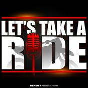 Podcast Let's Take A Ride Show