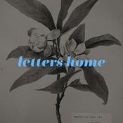 Podcast Letters Home