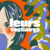 Podcast Leurs vestiaires